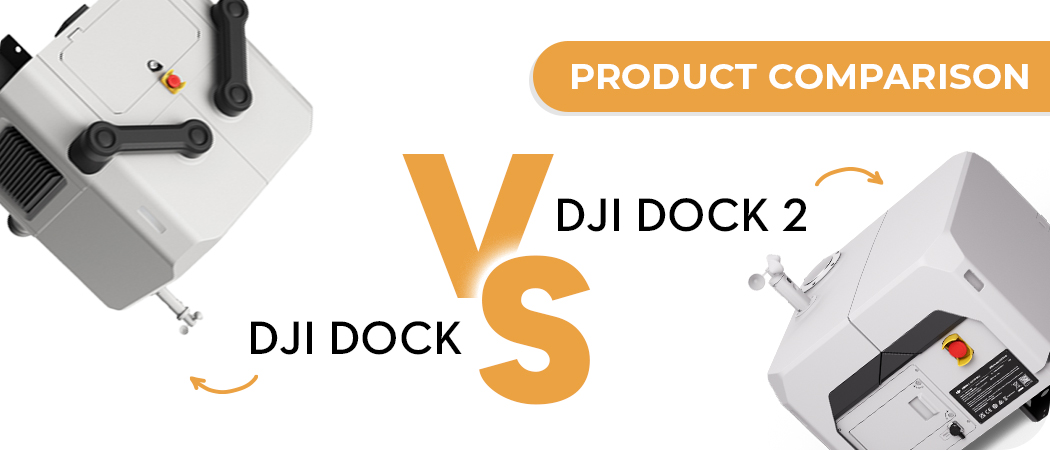DJI Dock vs DJI Dock 2: Key Differences